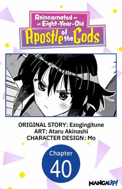Reincarnated as an Eight-Year-Old Apostle of the Gods #040 (eBook, ePUB) - Ezogingitune; Akinashi, Ataru