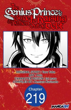 The Genius Prince's Guide to Raising a Nation Out of Debt #219 (eBook, ePUB) - Toba, Toru; Mda; Kurimoto, Kentaro