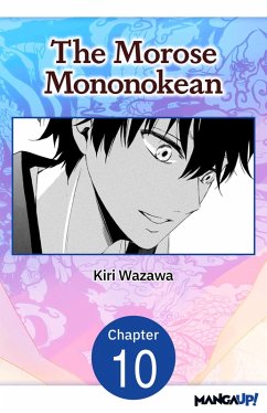 The Morose Mononokean #010 (eBook, ePUB) - Wazawa, Kiri