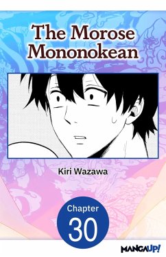 The Morose Mononokean #030 (eBook, ePUB) - Wazawa, Kiri