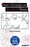 How I Attended an All-Guy's Mixer #055 (eBook, ePUB)