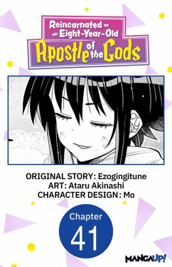 Reincarnated as an Eight-Year-Old Apostle of the Gods #041 (eBook, ePUB) - Ezogingitune; Akinashi, Ataru