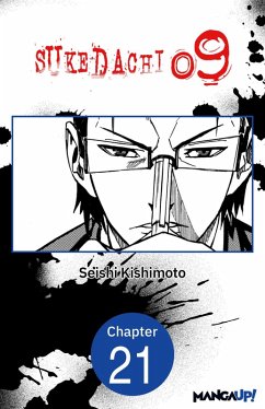 SUKEDACHI NINE #021 (eBook, ePUB) - Kishimoto, Seishi