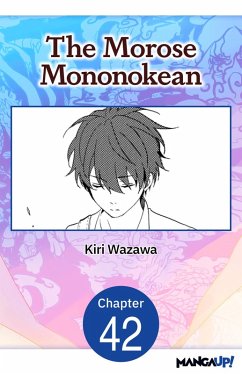The Morose Mononokean #042 (eBook, ePUB) - Wazawa, Kiri