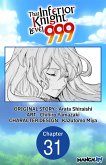 That Inferior Knight, Level 999 #031 (eBook, ePUB) That Inferior Knight, Level 999 #031 (eBook, ePUB)