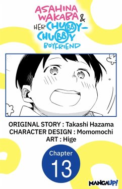 Cover Asahina Wakaba & Her Chubby-Chubby Boyfriend #013 (eBook, ePUB)