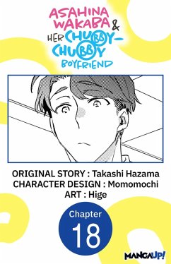Cover Asahina Wakaba & Her Chubby-Chubby Boyfriend #018 (eBook, ePUB)