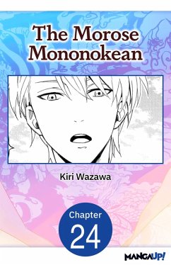 The Morose Mononokean #024 (eBook, ePUB) - Wazawa, Kiri