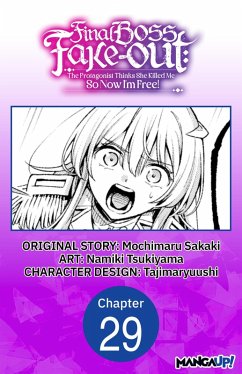 Cover Final Boss Fake-out: The Protagonist Thinks She Killed Me So Now I'm Free! #029 (eBook, ePUB)