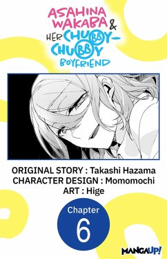 Cover Asahina Wakaba & Her Chubby-Chubby Boyfriend #006 (eBook, ePUB)