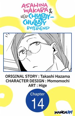 Cover Asahina Wakaba & Her Chubby-Chubby Boyfriend #014 (eBook, ePUB)