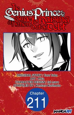 The Genius Prince's Guide to Raising a Nation Out of Debt #211 (eBook, ePUB) - Toba, Toru; Mda; Kurimoto, Kentaro