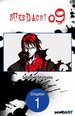 SUKEDACHI NINE #001 (eBook, ePUB) - Kishimoto, Seishi