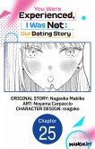 You Were Experienced, I Was Not: Our Dating Story #025 (eBook, ePUB) You Were Experienced, I Was Not: Our Dating Story #025 (eBook, ePUB)