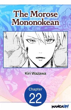 The Morose Mononokean #022 (eBook, ePUB) - Wazawa, Kiri