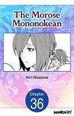 The Morose Mononokean #036 (eBook, ePUB)