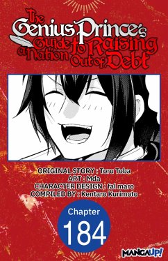 The Genius Prince's Guide to Raising a Nation Out of Debt #184 (eBook, ePUB) - Toba, Toru; Mda; Kurimoto, Kentaro