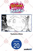 Even the Elf Captain Wants to be a Maiden #020 (eBook, ePUB)
