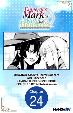 Cover Emperor's Mark to Rule the Monsters: Reborn Sage to Strongest Adventurer #024 (eBook, ePUB)