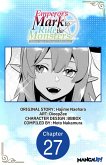 Emperor's Mark to Rule the Monsters: Reborn Sage to Strongest Adventurer #027 (eBook, ePUB)