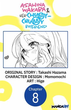 Cover Asahina Wakaba & Her Chubby-Chubby Boyfriend #008 (eBook, ePUB)