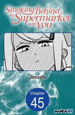 Smoking Behind the Supermarket with You #045 (eBook, ePUB) - Jinushi