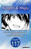 Knight's & Magic #117 (eBook, ePUB)