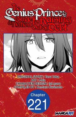 The Genius Prince's Guide to Raising a Nation Out of Debt #221 (eBook, ePUB) - Toba, Toru; Mda; Kurimoto, Kentaro