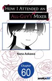 How I Attended an All-Guy's Mixer #060 (eBook, ePUB)