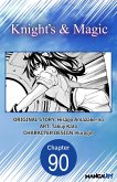 Knight's & Magic #090 (eBook, ePUB)