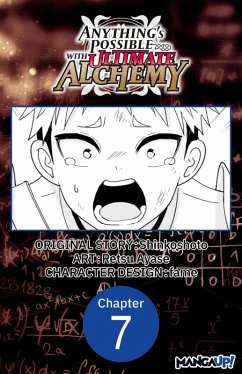 Anything's Possible with Ultimate Alchemy #007 (eBook, ePUB) - Shinkoshoto; Ayase, Retsu
