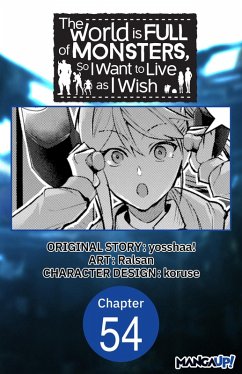 Cover The World is Full of Monsters, So I Want to Live as I Wish #054 (eBook, ePUB)