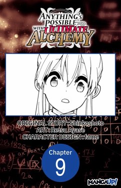 Anything's Possible with Ultimate Alchemy #009 (eBook, ePUB) - Shinkoshoto; Ayase, Retsu