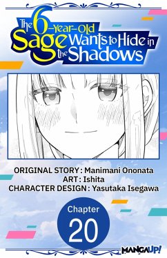 The 6-Year-Old Sage Wants to Hide in the Shadows #020 (eBook, ePUB) - Ononata, Manimani; Ishita