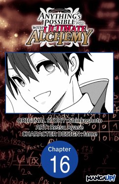 Anything's Possible with Ultimate Alchemy #016 (eBook, ePUB) - Shinkoshoto; Ayase, Retsu