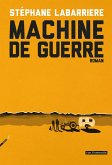 Machine de guerre (eBook, ePUB)