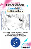 You Were Experienced, I Was Not: Our Dating Story #031 (eBook, ePUB) You Were Experienced, I Was Not: Our Dating Story #031 (eBook, ePUB)