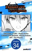 The Greatest Demon Lord Is Reborn as a Typical Nobody #034 (eBook, ePUB)