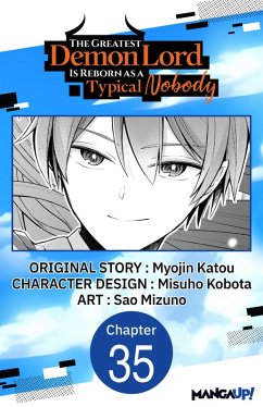 The Greatest Demon Lord Is Reborn as a Typical Nobody #035 (eBook, ePUB) - Katou, Myojin; Kobota, Misuho