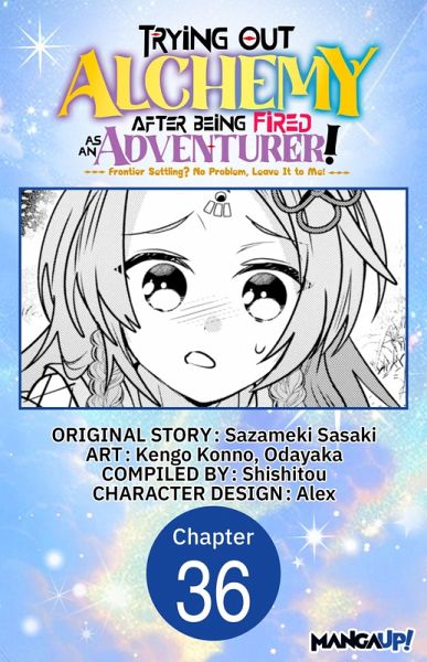 Trying Out Alchemy After Being Fired as an Adventurer!: Frontier Settling? No Problem, Leave It to Me! #036 (eBook, ePUB)