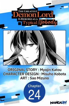 The Greatest Demon Lord Is Reborn as a Typical Nobody #024 (eBook, ePUB) - Katou, Myojin; Kobota, Misuho