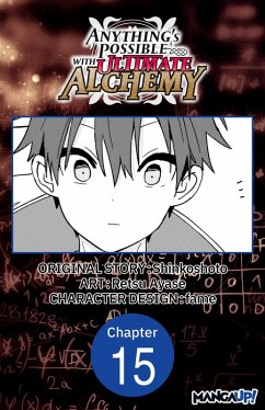 Anything's Possible with Ultimate Alchemy #015 (eBook, ePUB) - Shinkoshoto; Ayase, Retsu