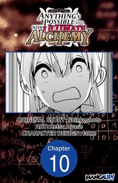 Anything's Possible with Ultimate Alchemy #010 (eBook, ePUB) - Shinkoshoto; Ayase, Retsu
