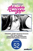 I Lost My Adventurer's License, but It's Fine Because I Have an Adorable Daughter Now #052 (eBook, ePUB)