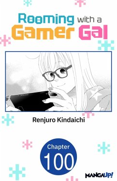 Cover Rooming with a Gamer Gal #100 (eBook, ePUB)