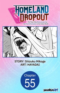 Cover Homeland Dropout: The Time I Was Reincarnated as the Fourth Enchanter in the Entire World #055 (eBook, ePUB)