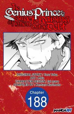 The Genius Prince's Guide to Raising a Nation Out of Debt #188 (eBook, ePUB) - Toba, Toru; Mda; Kurimoto, Kentaro