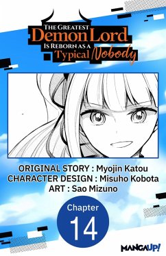 The Greatest Demon Lord Is Reborn as a Typical Nobody #014 (eBook, ePUB) - Katou, Myojin; Kobota, Misuho