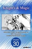 Knight's & Magic #030 (eBook, ePUB)