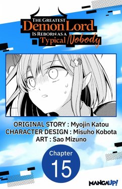 The Greatest Demon Lord Is Reborn as a Typical Nobody #015 (eBook, ePUB) - Katou, Myojin; Kobota, Misuho
